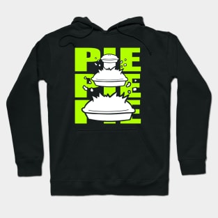 PIE PIE PIE Hoodie